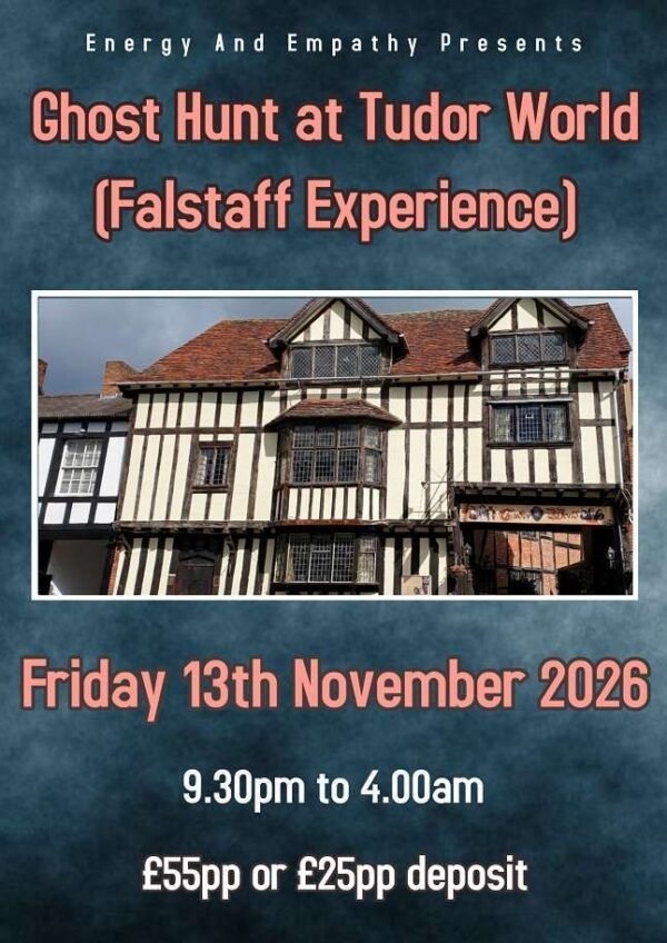 V.I.P. Ghost Hunt At Tudor World - Waiting list available