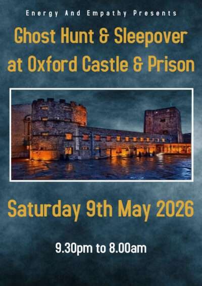 Ghost Hunt & Sleepover At Oxford Castle & Prison