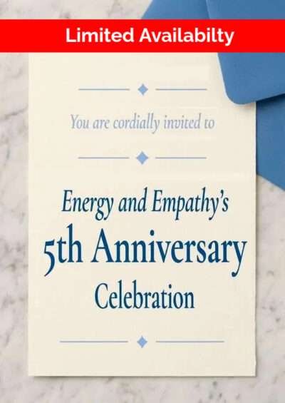 Energy & Empathy 5th Anniversary Celebration