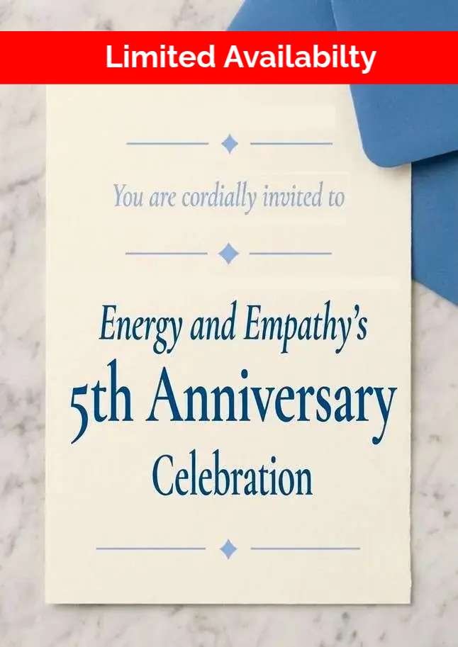 Energy & Empathy 5th Anniversary Celebration